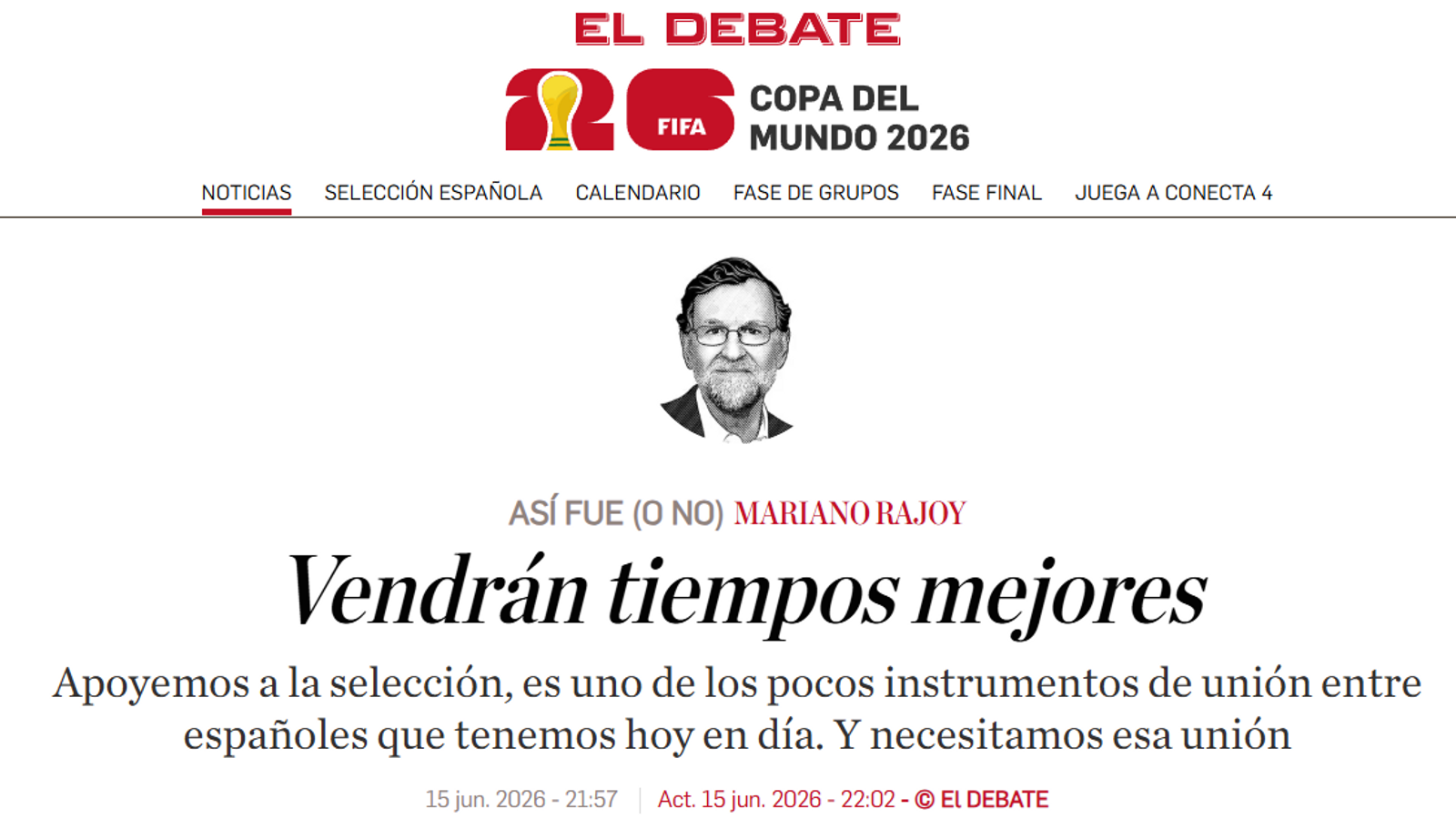 Mariano Rajoy'dan Dünya Kupası Yorumları: "Önemli Olan Rakibinden Fazla Gol Atmak!"
